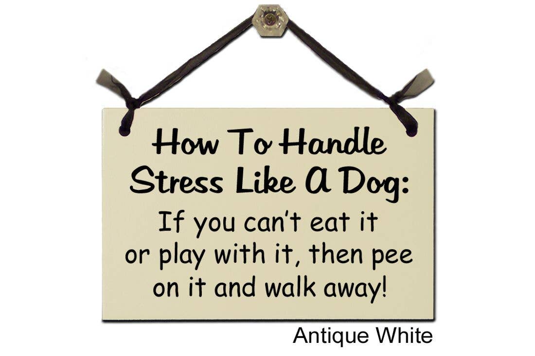 Sign Stress Dog