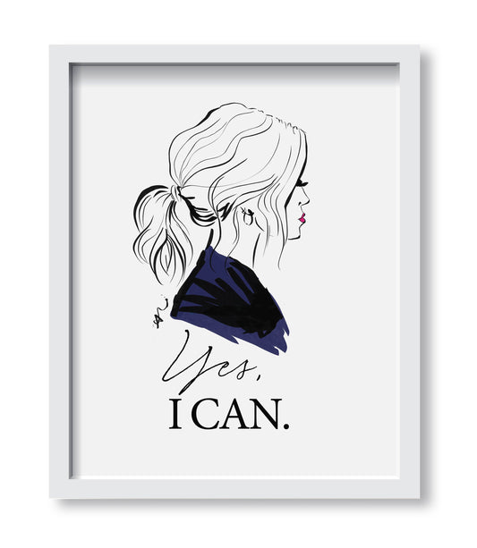 Art Print “Yes I Can!”